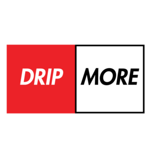 Drip More